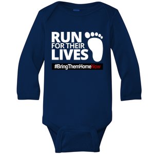 Run For Their Lives Bring Them Home Now Awareness Baby Long Sleeve Bodysuit