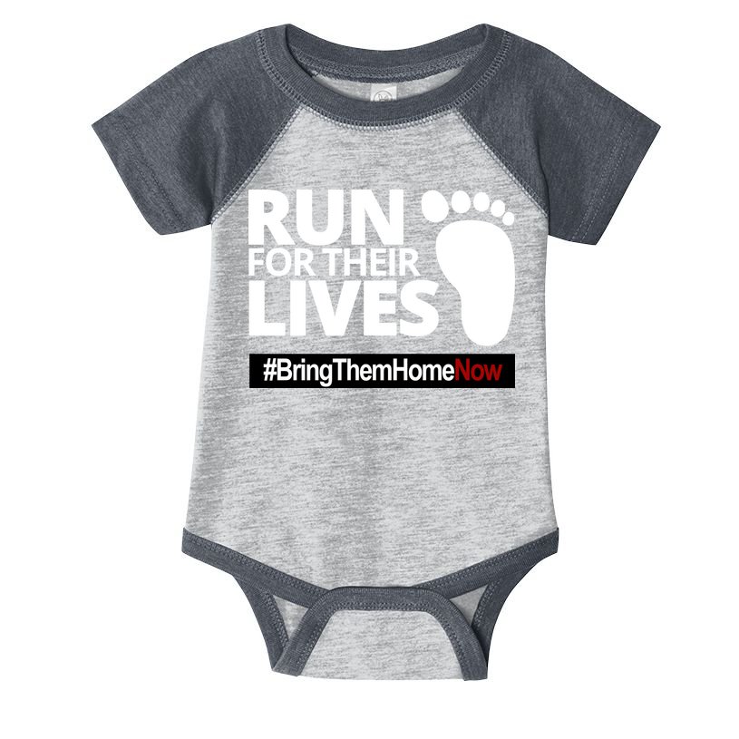 Run For Their Lives Bring Them Home Now Awareness Infant Baby Jersey Bodysuit