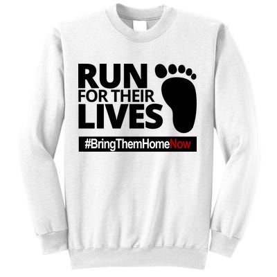 Run For Their Lives Bring Them Home Now Awareness Sweatshirt