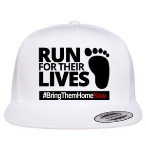 Run For Their Lives Bring Them Home Now Awareness Flat Bill Trucker Hat