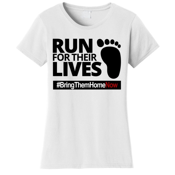 Run For Their Lives Bring Them Home Now Awareness Women's T-Shirt