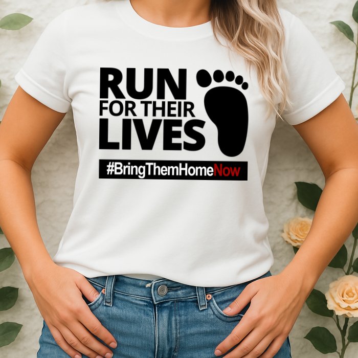 Run For Their Lives Bring Them Home Now Awareness Womens T-Shirt