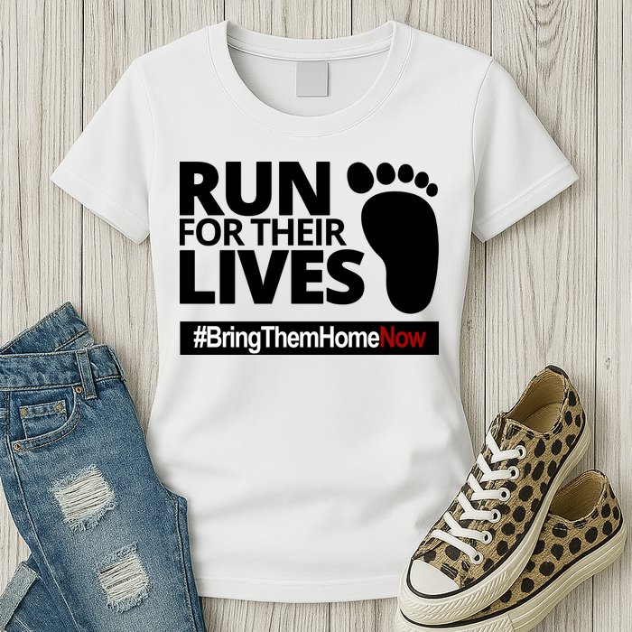 Run For Their Lives Bring Them Home Now Awareness Womens T-Shirt