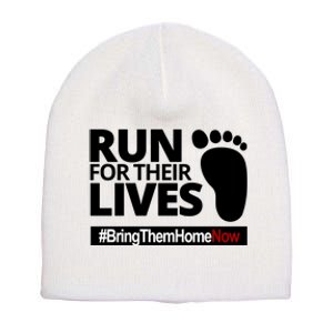 Run For Their Lives Bring Them Home Now Awareness Short Acrylic Beanie