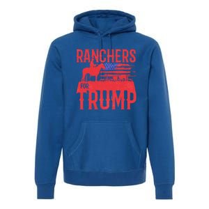 Ranchers For Trump Conservative Republican Support President Gift Premium Hoodie