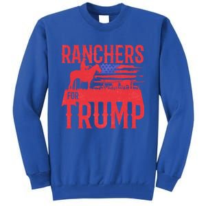 Ranchers For Trump Conservative Republican Support President Gift Tall Sweatshirt