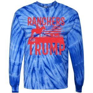 Ranchers For Trump Conservative Republican Support President Gift Tie-Dye Long Sleeve Shirt