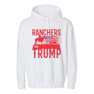 Ranchers For Trump Conservative Republican Support President Gift Garment-Dyed Fleece Hoodie