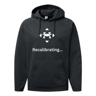 Recalibrating Funny undershirt garment say expression Performance Fleece Hoodie