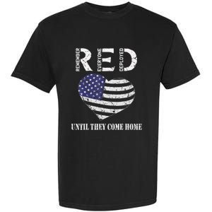 Red Friday Until They Come Home My Soldier US Flag Military Garment-Dyed Heavyweight T-Shirt