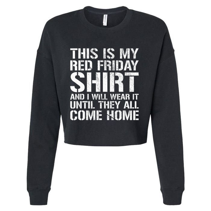 Red Friday Until They All Come Home Military Support Cropped Pullover Crew