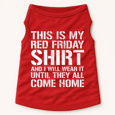 Red Friday Until They All Come Home Military Support Doggie Tank