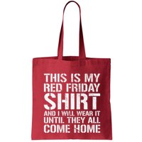 Red Friday Until They All Come Home Military Support Bag