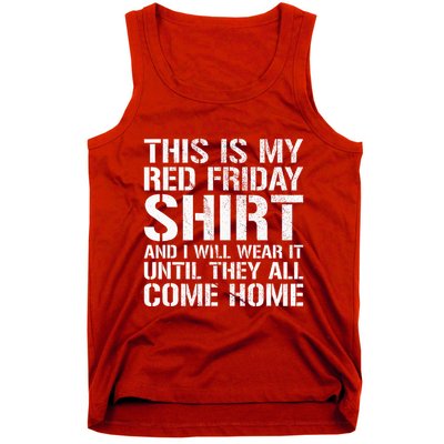 Red Friday Until They All Come Home Military Support Tank Top