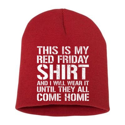 Red Friday Until They All Come Home Military Support Short Acrylic Beanie