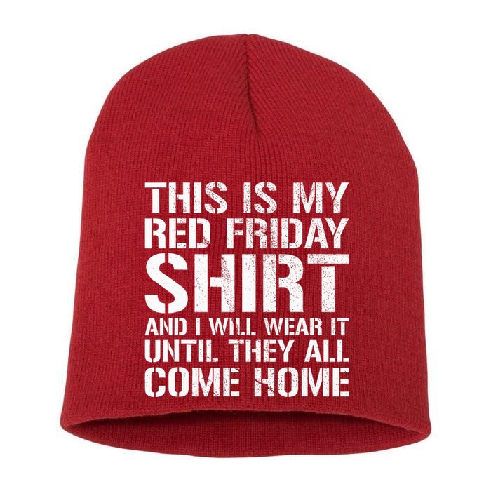 Red Friday Until They All Come Home Military Support Short Acrylic Beanie
