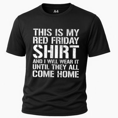 Red Friday Until They All Come Home Military Support Performance Shirt