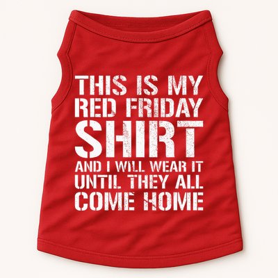 Red Friday Until They All Come Home Military Support Doggie Tank