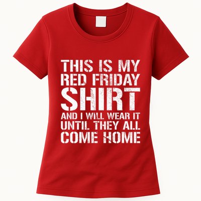 Red Friday Until They All Come Home Military Support Womens T-Shirt