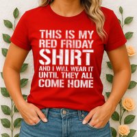 Red Friday Until They All Come Home Military Support Womens T-Shirt