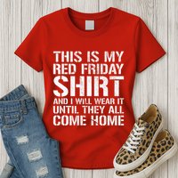 Red Friday Until They All Come Home Military Support Womens T-Shirt