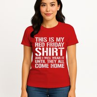 Red Friday Until They All Come Home Military Support Womens T-Shirt