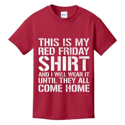 Red Friday Until They All Come Home Military Support Kids T-Shirt