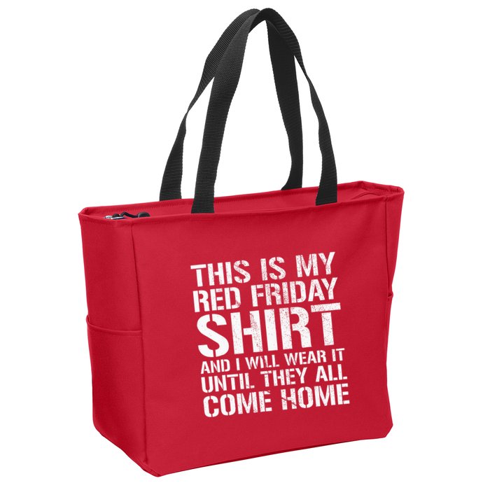 Red Friday Until They All Come Home Military Support Zip Tote Bag