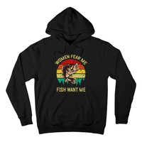 Retro Funny Vintage Fish Bass Want Me Women Fear Me Fishing Hoodie