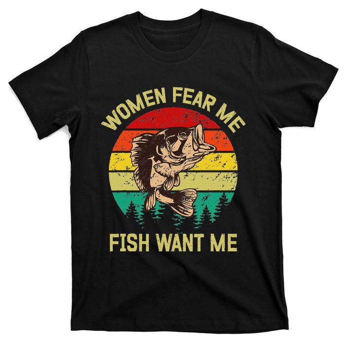 Retro Funny Vintage Fish Bass Want Me Women Fear Me Fishing T-Shirt