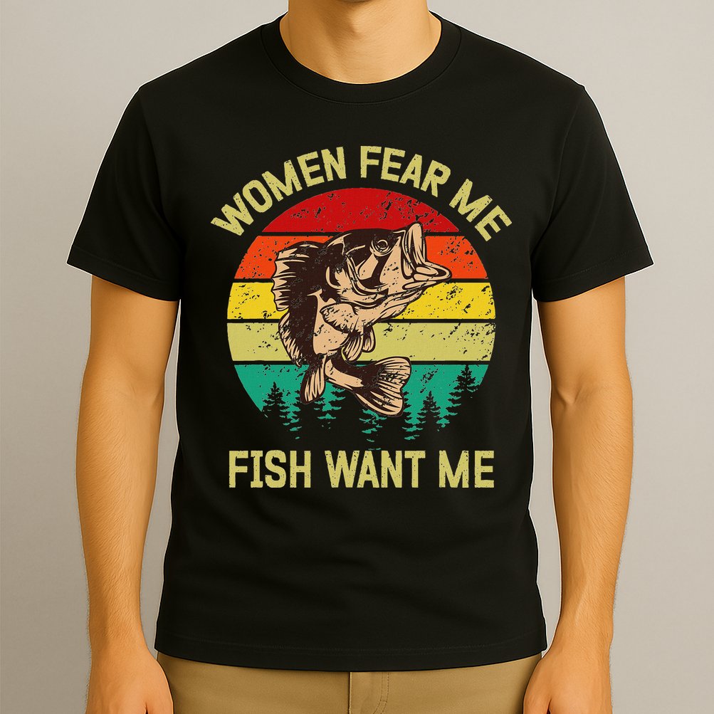 Retro Funny Vintage Fish Bass Want Me Women Fear Me Fishing T-Shirt