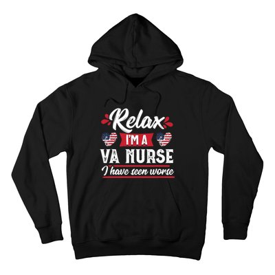 Relax Funny VA Nurse Veteran Nursing Gift Hoodie