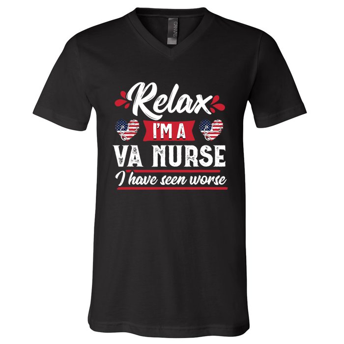 Relax Funny VA Nurse Veteran Nursing Gift V-Neck T-Shirt