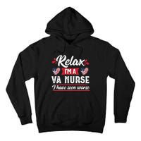 Relax Funny VA Nurse Veteran Nursing Gift Tall Hoodie