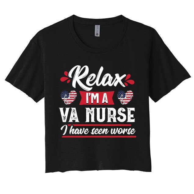 Relax Funny VA Nurse Veteran Nursing Gift Crop Top