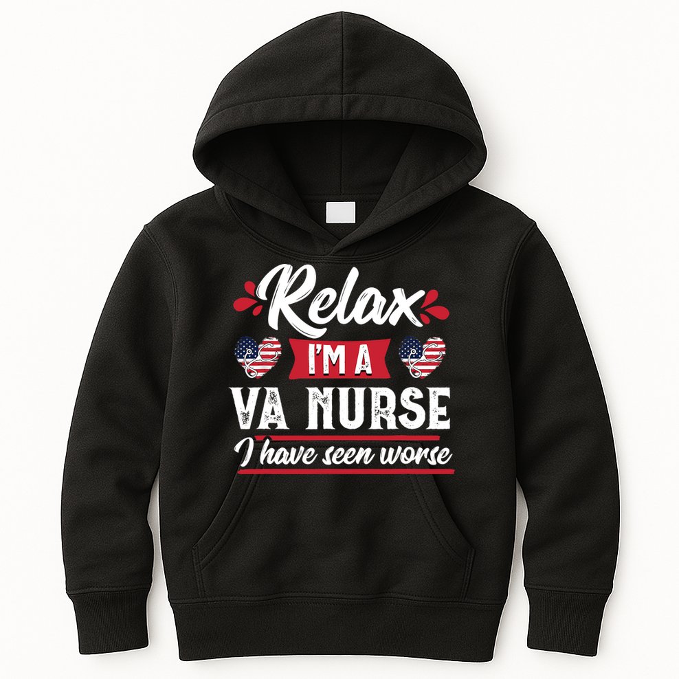 Relax Funny VA Nurse Veteran Nursing Gift Kids Hoodie