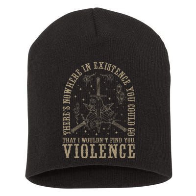 Retro Fourth Wing Theres Nowhere In Existence You Could Go Short Acrylic Beanie