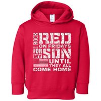 Red Friday Wear Red for My Son Vintage Military Soldier Dad Toddler Hoodie