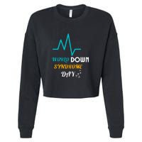 Relaxed Fit World Down Syndrom Day Gift Cropped Pullover Crew