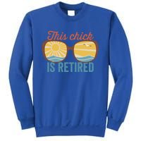 Retirement For Women This Chick Is Retired Funny Retirement Gift Sweatshirt