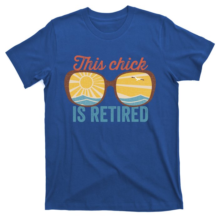 Retirement For Women This Chick Is Retired Funny Retirement Gift T-Shirt