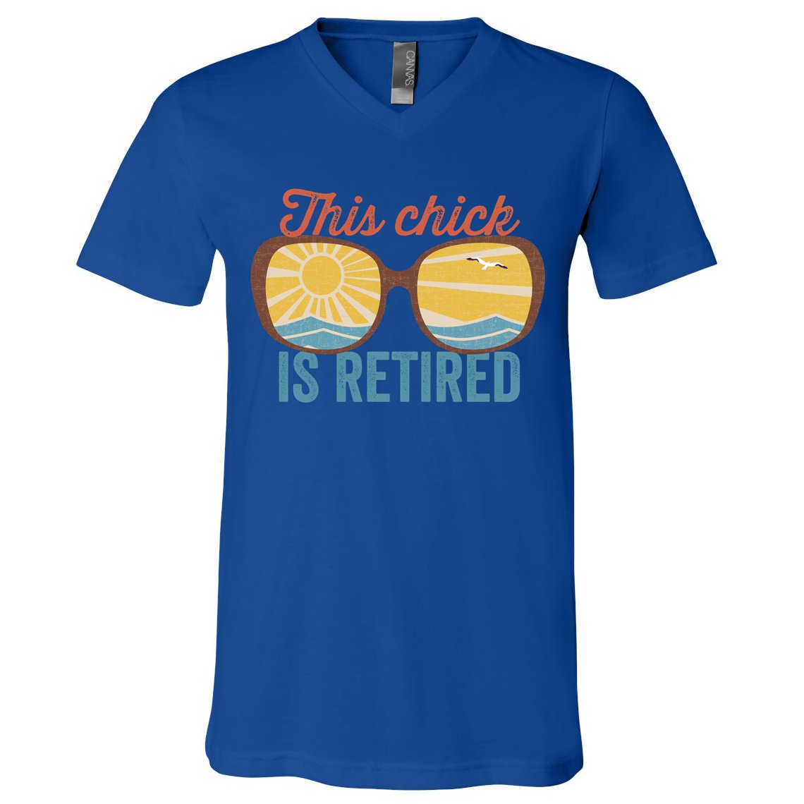 Retirement For Women This Chick Is Retired Funny Retirement Gift V-Neck T-Shirt