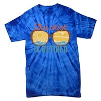 Retirement For Women This Chick Is Retired Funny Retirement Gift Tie-Dye T-Shirt