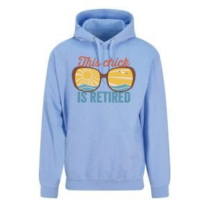 Retirement For Women This Chick Is Retired Funny Retirement Gift Unisex Surf Hoodie