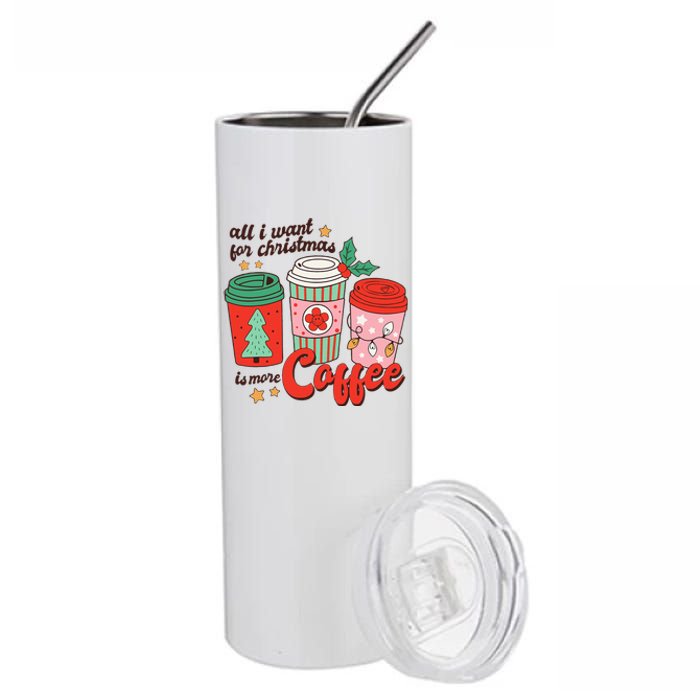 Retro Funny Xmas All I Want For Christmas Is More Coffee Stainless Steel Tumbler