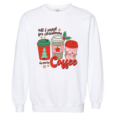 Retro Funny Xmas Coffee Lover Gift Garment-Dyed Sweatshirt