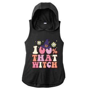 Retro Groovy 100% That Witch Funny 100 Percent That Witch Cool Gift Ladies PosiCharge Tri-Blend Wicking Draft Hoodie Tank