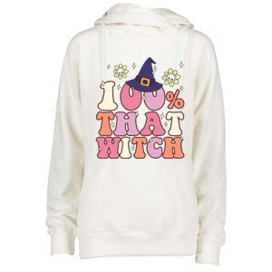 Retro Groovy 100% That Witch Funny 100 Percent That Witch Cool Gift Womens Funnel Neck Pullover Hood