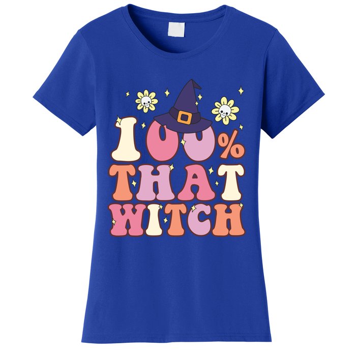 Retro Groovy 100% That Witch Funny 100 Percent That Witch Cool Gift Women's T-Shirt