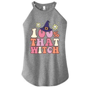 Retro Groovy 100% That Witch Funny 100 Percent That Witch Cool Gift Women's Perfect Tri Rocker Tank